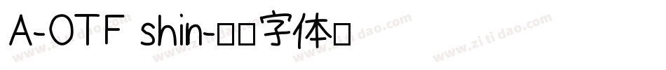 A-OTF shin字体转换